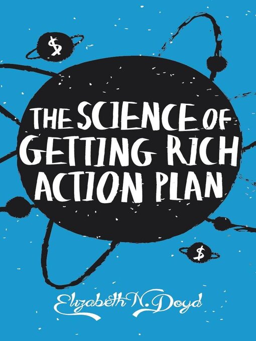 Title details for The Science of Getting Rich Action Plan by Elizabeth N. Doyd - Available